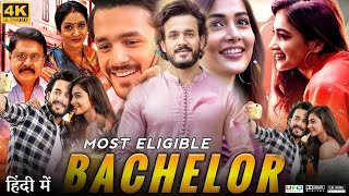 Most Eligible Bachelor Full Movie in Hindi Dubbed  Akhil Akkineni  Pooja  Review amp Facts HD [upl. by Caves]