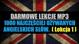 ANGIELSKI 1000 SŁÓW  Darmowa Nauka Słówek  ANGIELSKI MP3 Lekcja 1 z 25 [upl. by Hillier]