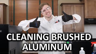 How To Clean Brushed Aluminum Products [upl. by Itch]