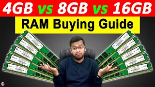 4GB vs 8GB vs 16GB RAM  Dont Do Mistake 😡😡 How Much RAM is Required RAM Buying Guide  RAM Buying [upl. by Llenyr]