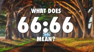 What Does 6666 Mean [upl. by Nylessoj]