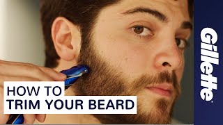 How to Trim Your Beard Beard Grooming Tips  Gillette STYLER [upl. by Fleurette370]