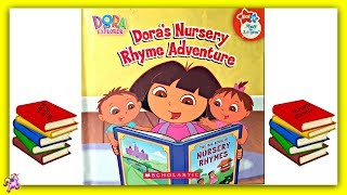 DORA THE EXPLORER quotDORAS NURSERY RHYME ADVENTUREquot Read Aloud Storybook for kids children [upl. by Leventis15]