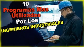 10 Programas Mas Utilizados Por Los Ingenieros Industriales 👷🏻‍♀👷🏻‍♂  INGENIERIA INDUSTRIAL [upl. by Ardnoed]