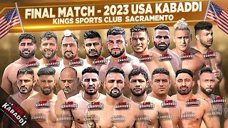 FINAL MATCH  Kings Kabaddi Cup Sacramento 2023  USA Kabaddi [upl. by Bullard]