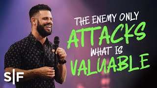 The Enemy Only Attacks What’s Valuable  Steven Furtick [upl. by Aneekat883]