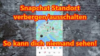 Snapchat Standort verbergen  deaktivieren [upl. by Errised]