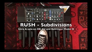 Rush  Subdivisions  intro amp solo cover on OBXd and Behringer Model D [upl. by Gavin]