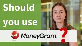 Do You Send Money Overseas with MoneyGram Watch this First [upl. by Delogu]