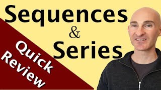 Sequences and Series Arithmetic amp Geometric Quick Review [upl. by Cire]