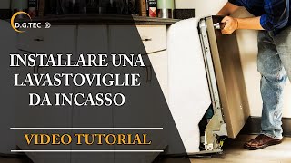 Come installare una lavastoviglie da incasso [upl. by Hoxsie]