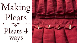 Making Pleats  Pleats 4 ways [upl. by Conners829]