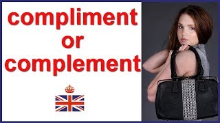 Compliment or complement  English lesson [upl. by Ileyan]