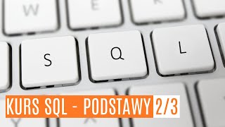 Kurs SQL  podstawy cz 23 [upl. by Sama167]