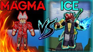 MAX ICE VS MAGMA DEVILFRUIT  BLOX PIECE  ROBLOX  WHICH IS STRONGEST [upl. by Primaveras538]