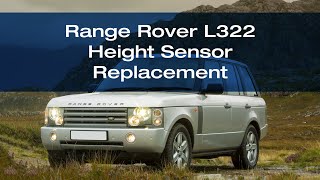 Range Rover L322  How to Replace the Height Sensor [upl. by Thorne303]