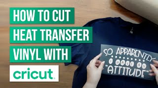 How To Cut Heat Transfer Vinyl With Cricut [upl. by Hanyaz]