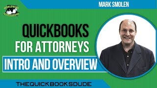 QUICKBOOKS FOR ATTORNEYS  Intro And Overview For Desktop [upl. by Naira]