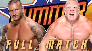 WWE Summerslam 2016 Brock Lesnar vs Randy Orton Full Match Highlights [upl. by Ehcsrop]