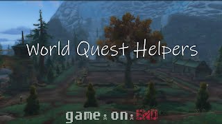 The BEST World Quest Helpers  GameOnEnd  WoW Addons Series  World of Warcraft [upl. by Daniela]