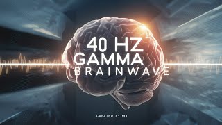 Exact 40 Hz Gamma Brainwave audio used by MIT to prevent Alzheimer’s [upl. by Aholah]