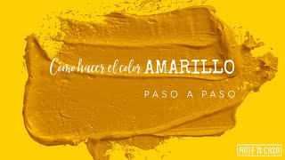 Cómo hacer el color amarillo [upl. by Ardnekan]