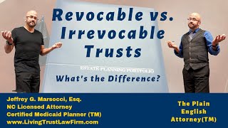 Revocable vs Irrevocable Trusts [upl. by Abisia]