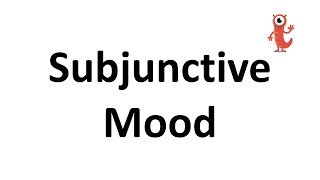 Subjunctive Mood [upl. by Aniaz489]