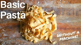 How to Make Pasta  Without a Machine [upl. by Notlad]