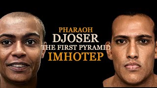 Djoser  Egyptian Pharaohs  The First Pyramid Builder  Imhotep [upl. by Magnien]