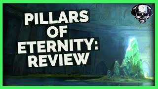 Pillars of Eternity Retrospective Review [upl. by Fougere965]