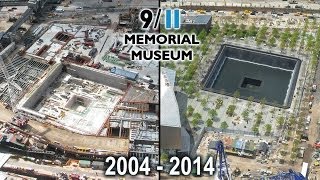 Official 911 Memorial Museum Tribute In TimeLapse 20042014 [upl. by Bently323]