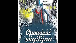 Opowieść Wigilijna  Charles Dickens  AUDIOBOOK PL [upl. by Efren]