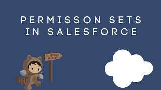 Permission Sets in Salesforce  How to Create Permission Sets  How to Assign Permission Sets [upl. by Anelis401]