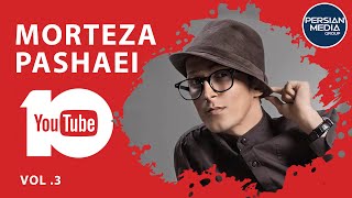 Morteza Pashaei  Best Songs 2018 I Vol 3  مرتضی پاشایی  ده تا از تا بهترین آهنگ ها [upl. by Negaem832]