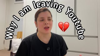 Why I am leaving Youtube💔 [upl. by Boycie]