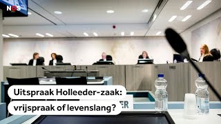 LIVE Uitspraak Holleederzaak vrijspraak of levenslang [upl. by Skcirdnek]