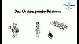 Praxis Ethik Philosophie Das Organspende Dilemma [upl. by Ayotan904]