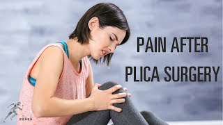 Is pain normal after plica surgery [upl. by Kelila]