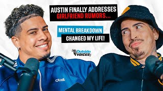 Austin Finally Addresses Girlfriend Rumors Mental Breakdown Changed My Life [upl. by Haidadej]