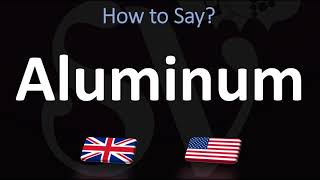 How to Pronounce Aluminum CORRECTLY [upl. by Eugen]