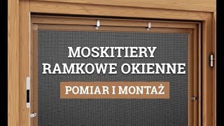 Pomiar i Montaż  Moskitiery Ramkowe Okienne [upl. by Napoleon]