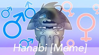 Hanabi meme REMAKE [upl. by Haelak]