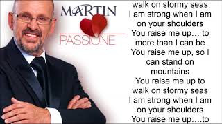 Martin Hurkens  You Raise Me Up Lyric Video [upl. by Sato45]