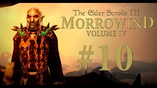 Morrowind Vol IV  10  The Bidding of Malacath [upl. by Anert908]