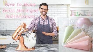 How to Make Swiss Meringue Buttercream [upl. by Lebbie]