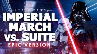 Star Wars The Imperial March vs The Imperial Suite  Epic Mashup [upl. by Yeta]