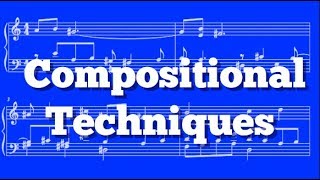 Music Composition  Counterpoint amp Combining Multiple Techniques [upl. by Adriano816]