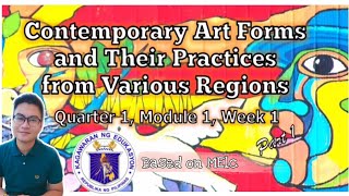 CONTEMPORARY PHILIPPINE ARTS FROM THE REGIONS  Q1 Module 1 Part 1 [upl. by Nylasoj]