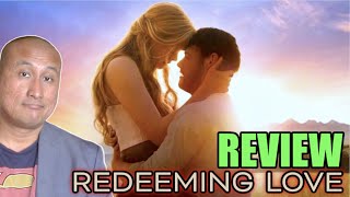 Movie Review REDEEMING LOVE [upl. by Hudis385]